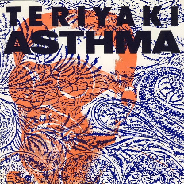 Teriyaki Asthma (Volume I)